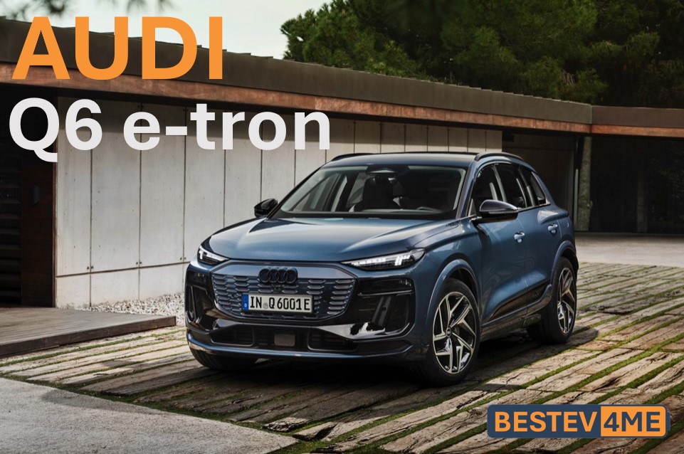 O! New EV - AUDI Q6 e-tron